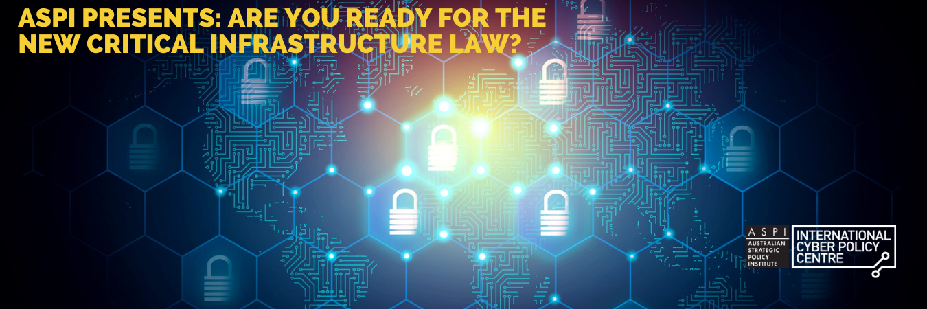 ASPI Presents: Are you ready for the new critical infrastructure law?