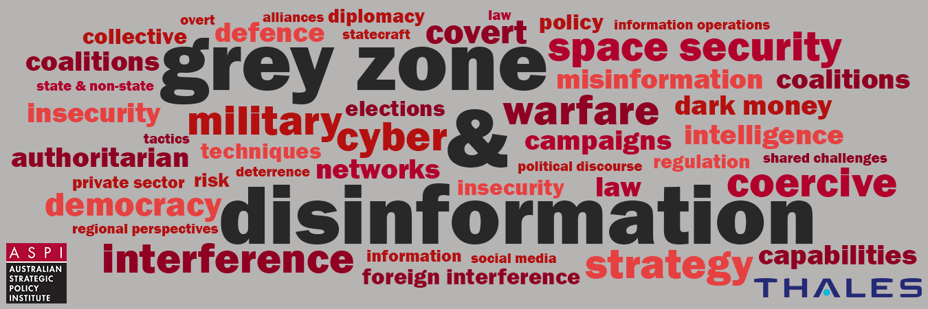ASPI Masterclass: Grey zone and Disinformation
